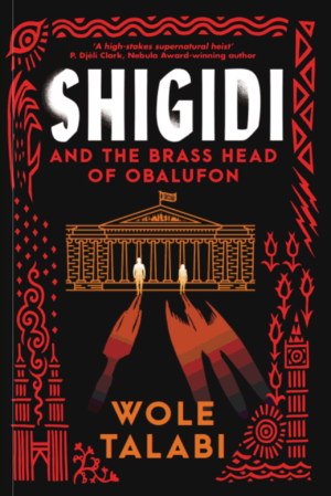 Shigidi and The Brass Head of Obalufon
