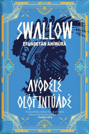 Swallow 1 (Efunsetan Aniwura)