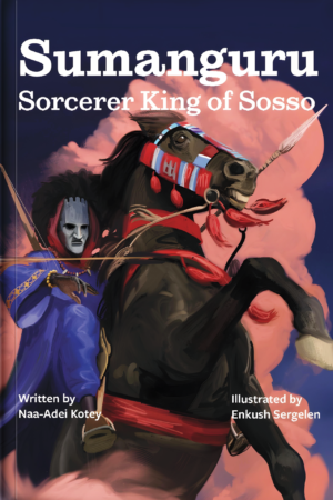 SUMANGURU: Sorcerer King of Sosso