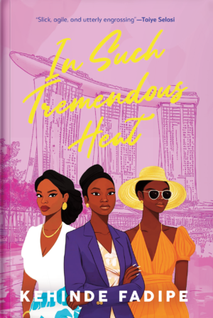 In Such Tremendous Heat