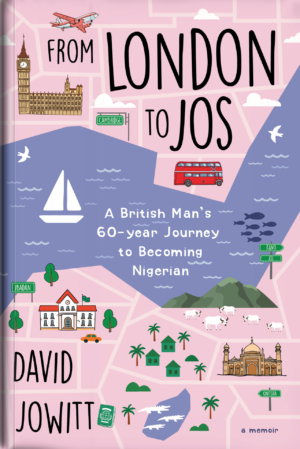 From London To Jos: A British Man’s 60-year Journey to Becoming Nigerian